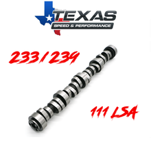 Load image into Gallery viewer, Texas Speed Gen 3 Gen 4 LS 233/239 111 LSA Camshaft