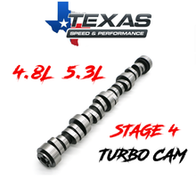 Load image into Gallery viewer, Texas Speed 4.8L 5.3L Gen 3 &amp; Gen 4 LS Truck Turbo Stage 4 Camshaft