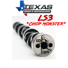 Load image into Gallery viewer, Texas Speed GM LS3 B.F.D Chop Monster Camshaft